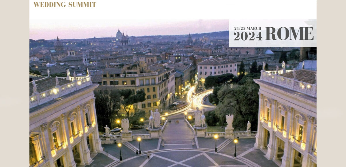 L'Italian Wedding Summit si svolgerà a Roma dal 21 al 25 marzo 2024