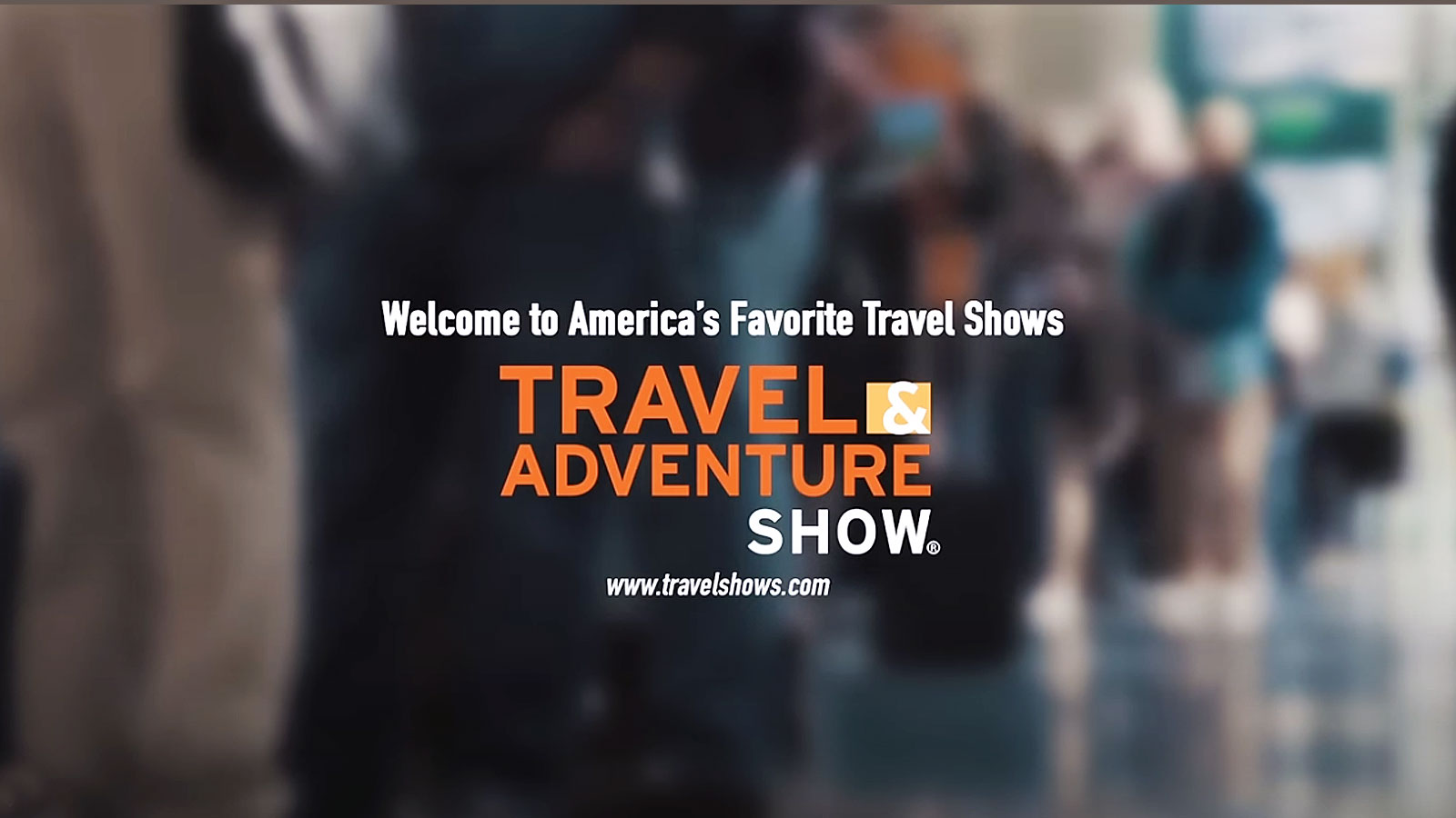 The Travel & Adventure Show Series